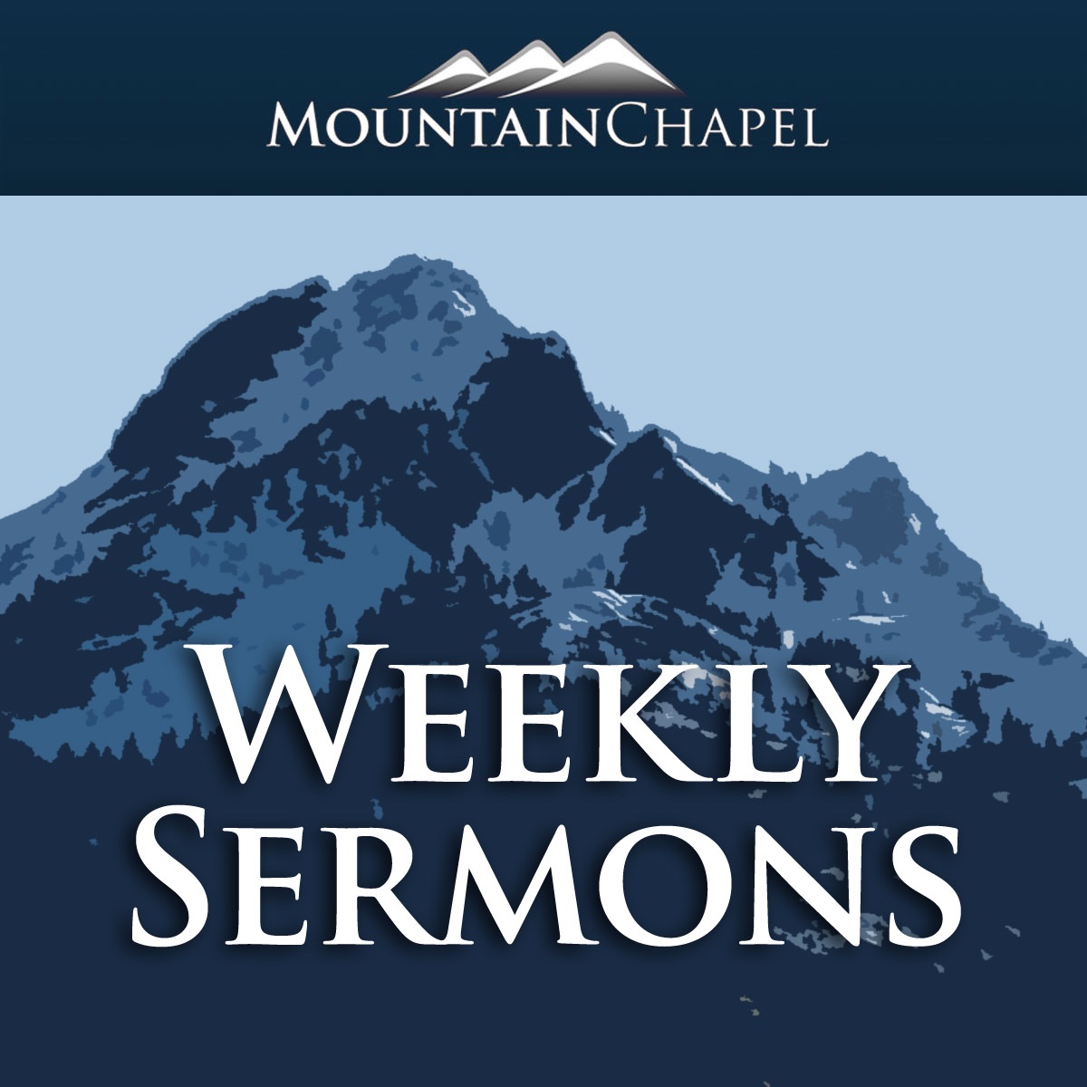 Mountain Chapel "Weekly Sermons"